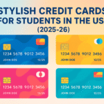 Stylish credit cards for students in the USA 2025–26