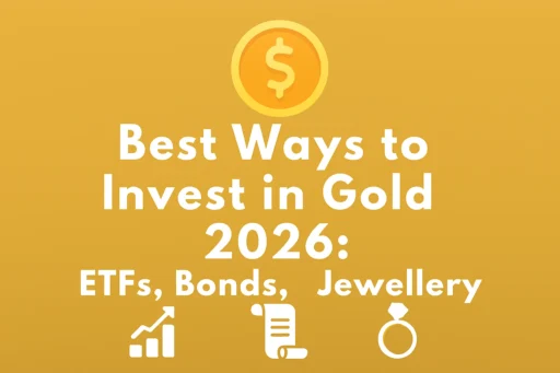 Best Ways to Invest in Gold 2026 – ETFs, Bonds, Jewellery - Best Ways To Invest In Gold 2026 ETFs Bonds Jewellery