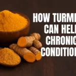 Auto Draft - How Turmeric Can Help Chronic Conditions