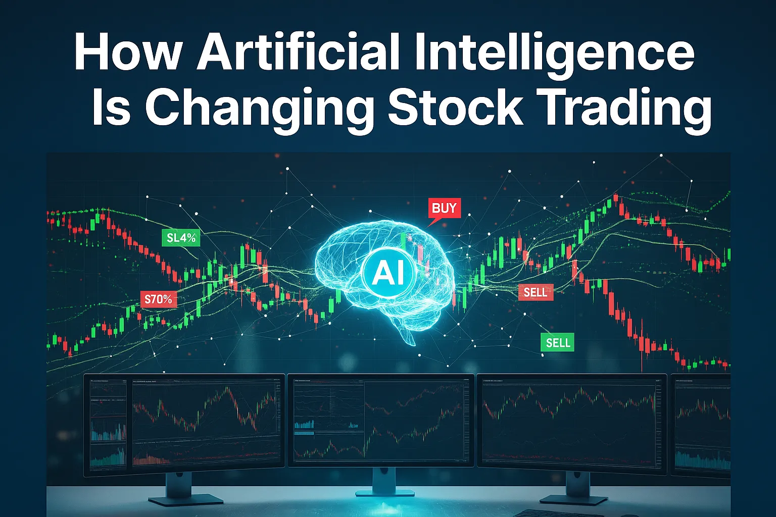 How Artificial Intelligence Is Changing Stock Trading - How Artificial Intelligence Is Changing Stock Trading
