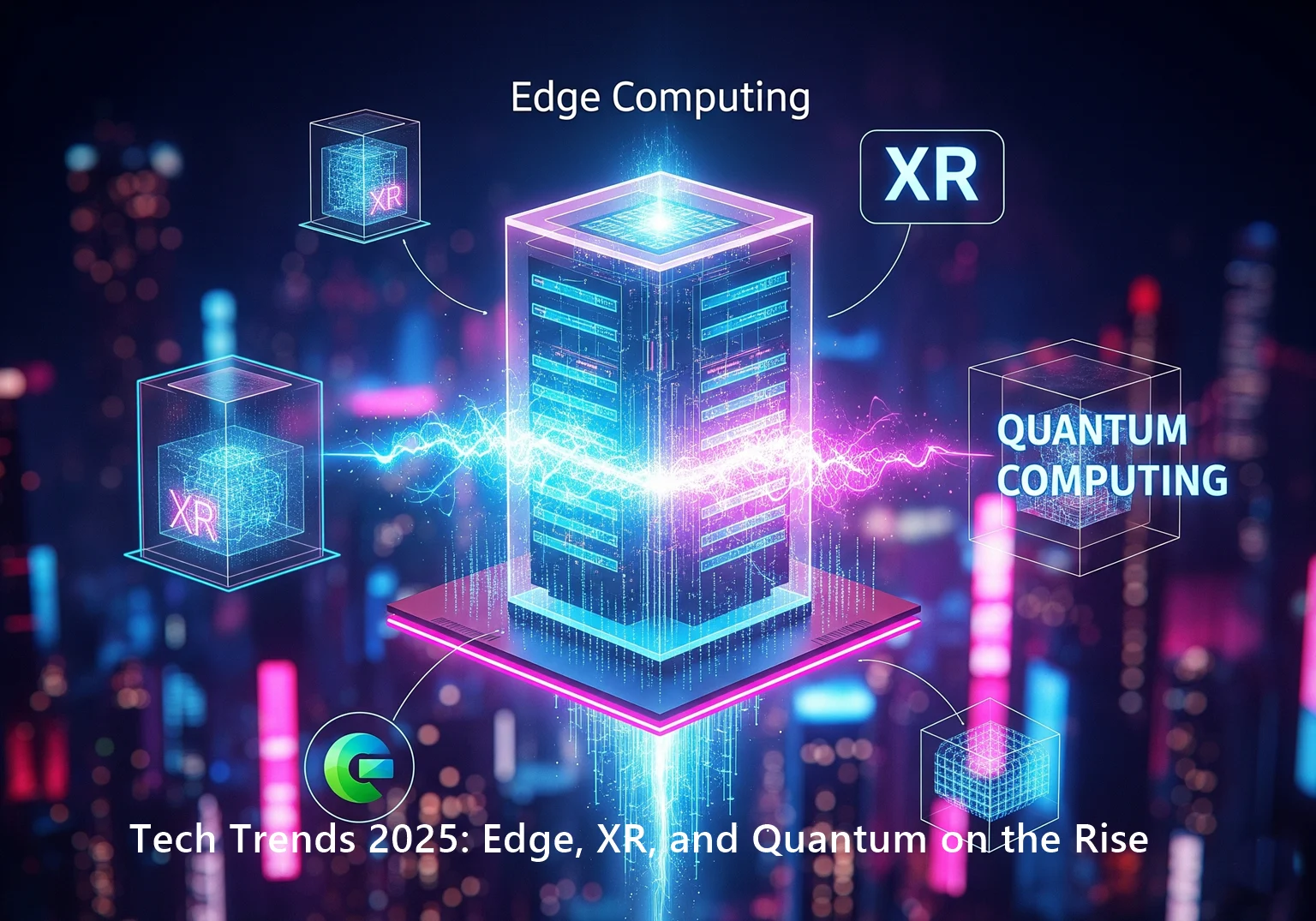 Tech Trends 2025: Edge, XR, and Quantum on the Rise - Tech Trends 2025 Edge XR And Quantum On The Rise
