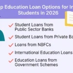 Top Education Loan Options for Indian Students in 2026 - Top Education Loan Options For Indian Students In 2026