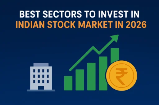Best Sectors to Invest in the Indian Stock Market in 2026 - Best Sectors To Invest In The Indian Stock Market In 2026
