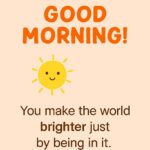 Good Morning Message to Brighten Someone’s Day - Gm